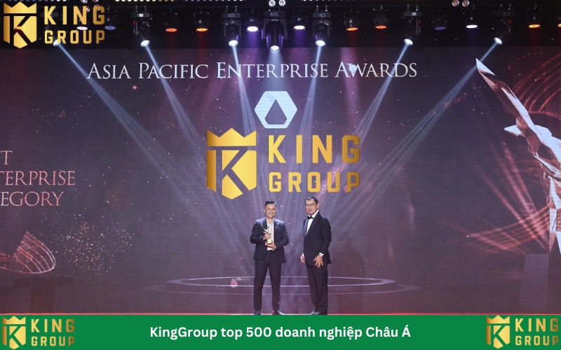 KingGroup doanh nghiệp hàng đầu Châu Á